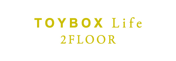 TOYBOX Life 2FLOOR